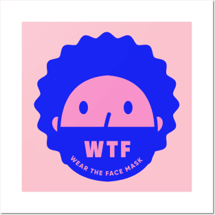 Wear The Mask | WFT Girl Edition Posters and Art